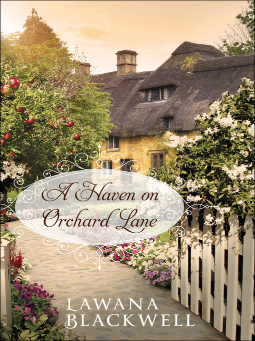 Title details for A Haven on Orchard Lane by Lawana Blackwell - Available
